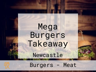 Mega Burgers Takeaway