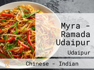 Myra - Ramada Udaipur