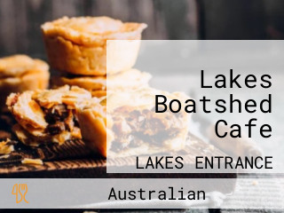 Lakes Boatshed Cafe
