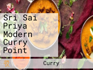 Sri Sai Priya Modern Curry Point