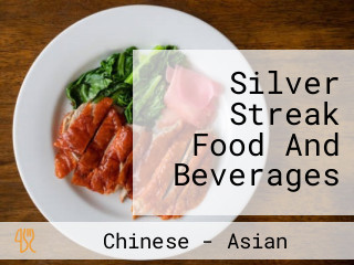 Silver Streak Food And Beverages