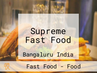 Supreme Fast Food