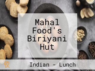 Mahal Food's Biriyani Hut