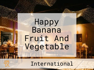 Happy Banana Fruit And Vegetable