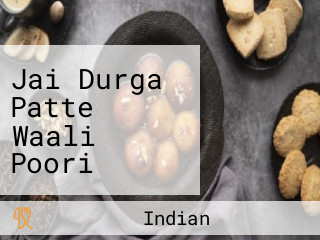 Jai Durga Patte Waali Poori Khasta Va Bara