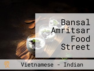 Bansal Amritsar Food Street