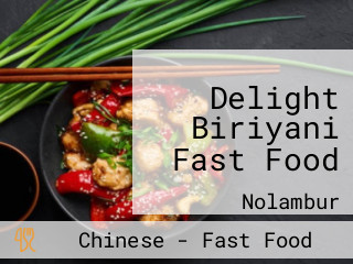 Delight Biriyani Fast Food