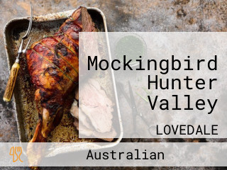 Mockingbird Hunter Valley