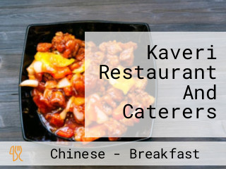 Kaveri Restaurant And Caterers