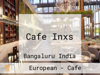 Cafe Inxs