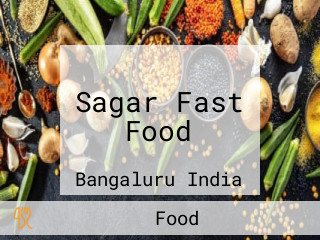 Sagar Fast Food
