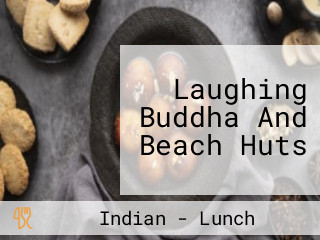 Laughing Buddha And Beach Huts