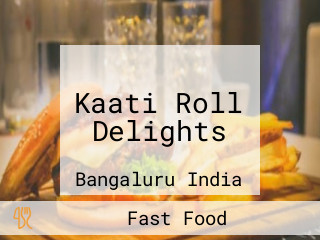 Kaati Roll Delights