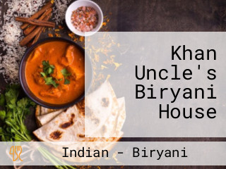 Khan Uncle's Biryani House