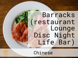 Barracks (restaurant Lounge Disc Night Life Bar)