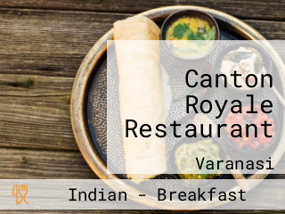 Canton Royale Restaurant