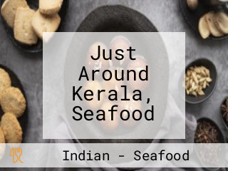 Just Around Kerala, Seafood