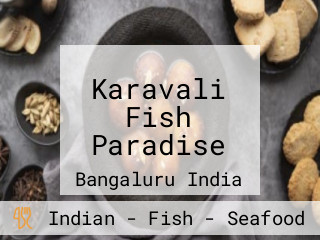 Karavali Fish Paradise