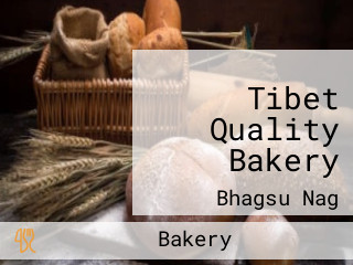 Tibet Quality Bakery