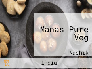 Manas Pure Veg