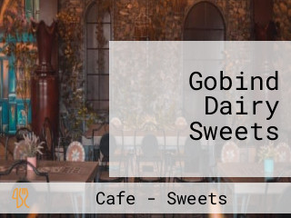 Gobind Dairy Sweets