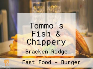 Tommo's Fish & Chippery