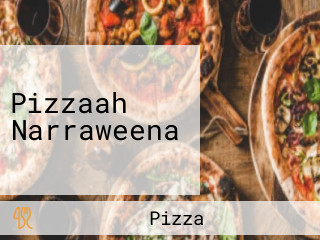 Pizzaah Narraweena