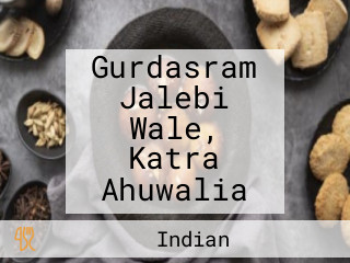 Gurdasram Jalebi Wale, Katra Ahuwalia
