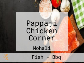 Pappaji Chicken Corner
