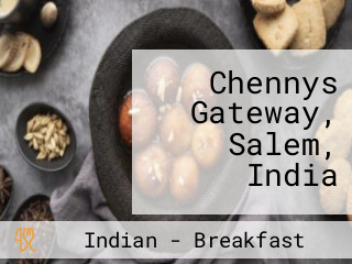 Chennys Gateway, Salem, India