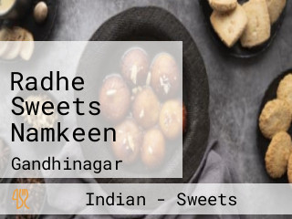 Radhe Sweets Namkeen