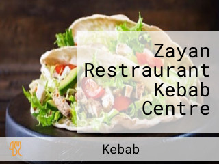 Zayan Restraurant Kebab Centre