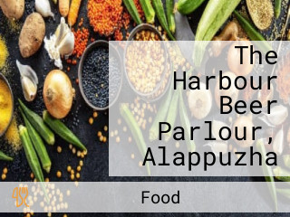 The Harbour Beer Parlour, Alappuzha