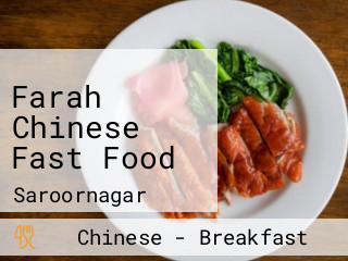 Farah Chinese Fast Food