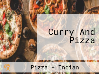 Curry And Pizza
