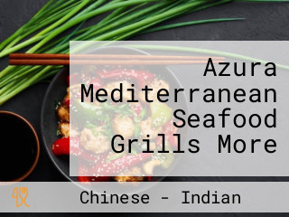 Azura Mediterranean Seafood Grills More