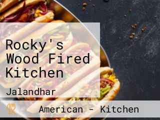 Rocky's Wood Fired Kitchen