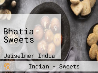 Bhatia Sweets