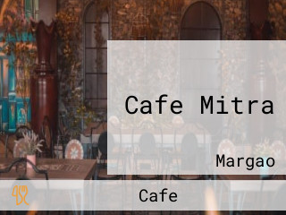 Cafe Mitra