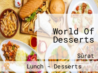 World Of Desserts