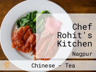 Chef Rohit's Kitchen