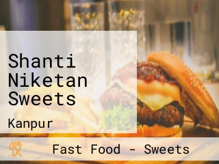 Shanti Niketan Sweets