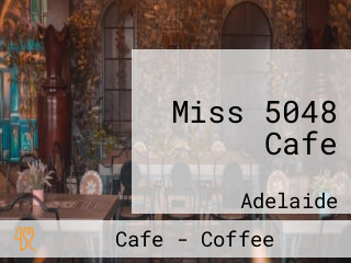 Miss 5048 Cafe