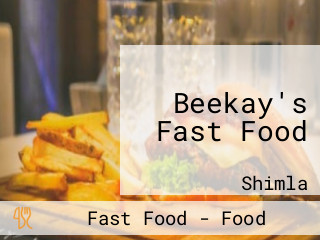 Beekay's Fast Food