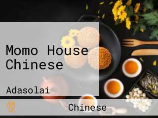 Momo House Chinese