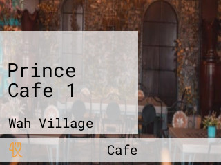 Prince Cafe 1