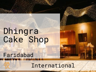 Dhingra Cake Shop