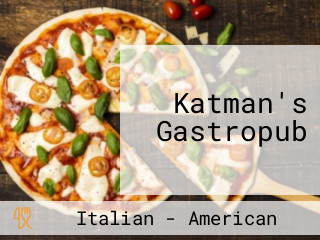 Katman's Gastropub