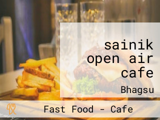 sainik open air cafe