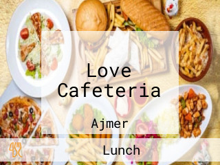Love Cafeteria